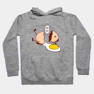 Egg and bad day Hoodie